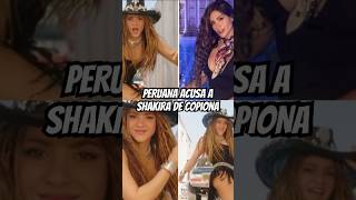 PERUANA ACUSA A SHAKIRA DE COPIONA #Shakira #Shorts