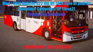 [PROTON BUS SIMULADOR] NOVO MOD CAIO APACHE S22 MBB OF1418 PADRÃO CAMPINAS/SP (Fase 2) + DOWNLOAD