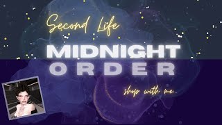 Second Life 2024  l   Midnight Order - Free Gifts - Shop With Me   l  Sandra8675