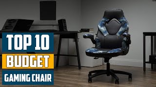 Top 10 Best Budget Gaming Chairs in 2024 | Detailed Reviews & Buyer's Guide