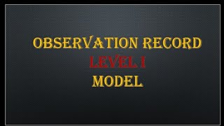 observation record level 1/B.Ed records/observation record model for level1