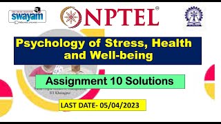 2023 || Nptel Psychology of Stress, Health and Well-being | Week 10 assignment solution | 100% Right