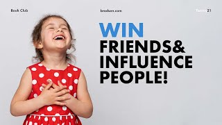 How to Win Friends & Influence People By Dale Carnegie