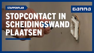 Stopcontact in gipswand plaatsen in 7 stappen | GAMMA België