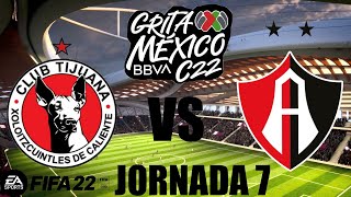 Tijuana vs Atlas Jornada 7 Grita México Clausura 2022. (Simulacion FIFA 22).