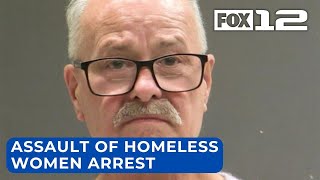 Man accused of sexually assaulting homeless women in Washington County