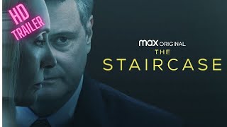 The Staircase | Now Streaming on HBO | 2022