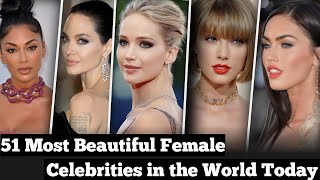 51 Most beautiful female celebrities in The world Today 🌍 #top10 #top20 #actress #Moatviral #fact