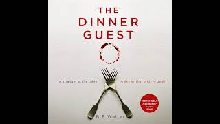 Dinner Guest | Audiobook Mystery, Thriller