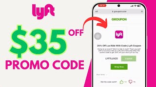 How to Get $35 promo code on Lyft