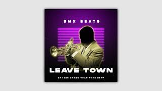 🎺 "Leave Town" - Banger Brass Trap Type Beat (Prod.SMX BEATS)