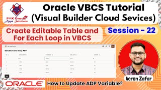 22. How to create Editable Table in VBCS | How to use loop in VBCS | VBCS tutorial