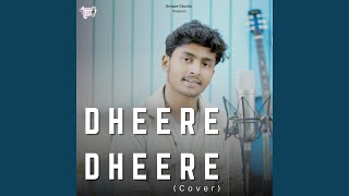 Dheere Dheere