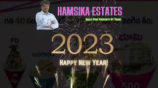 Happy New Year 2023, Hamsika Estates Real Estate in Hyderabad, Residential Plots in Hyderabad, Flats