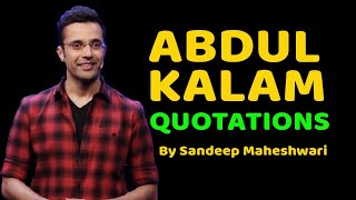 Abdul Kalam Quotations by Sandeep Maheshwari | How to Dream Big? | Hindi | Best of Motivation