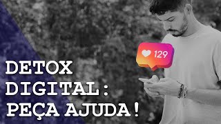 Detox Digital: um vídeo no impulso para refletir sobre ajuda com as redes sociais.