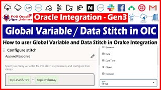 25. Data Stitch in OIC | Global Variable in OIC | How to use global variable in oic | OIC tutorials