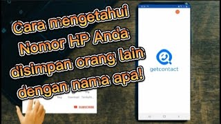 Cara mengetahui no hp Anda disimpan orang lain dengan nama apa! | Mata-matai kontak Hp