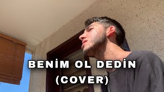 Barış Kocatürk - Benim Ol Dedin (Cover) | Emirhan Çakmak