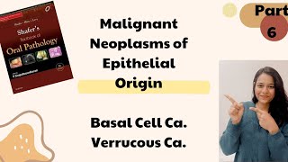 Basal Cell Carcinoma & Verrucous Ca. || Malignant Cancers of Epithelial origin|| Oral Path || Part 6