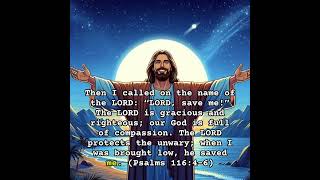 Then I called on the name of the LORD “LORD, save me!” The LORD is gracious and righteous #jesus