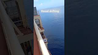 Vessel drifting 🚢 |#containership #ship #youtubeshorts #merchantnavy #travel #trending #cargoship