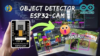 ESP32 CAM AI Thinker | Object Detection Module | IOT Project