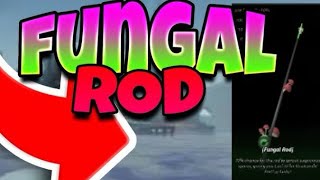 How To Get Fungal Rod-Roblox Fisch!