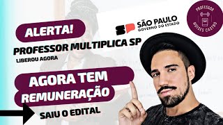 Professor Multiplica SP: Agora tem remuneração e demais informações.