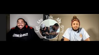 Let Me Talk My S**t - Episode 69