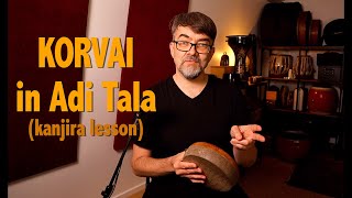 Kanjira Lesson : Korvai in Adi Tala (Ken Shorley)