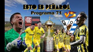 Esto es Peñarol (en vivo) - Programa 71 - La previa de Flamengo (vuelta) / Post Cerro