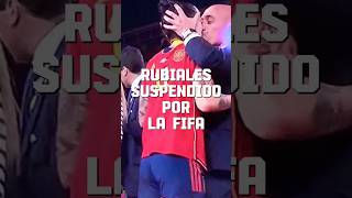 LA FIFA SENTENCIA A RUBIALES Y LO INHABILITA DE CUALQUIER CARGO EN FÚTBOL NACIONAL E INTERNACIONAL