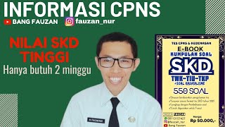 CARA CEPAT LULUS SKD DENGAN SKOR TINGGI!!!