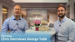 Chris Dunning Interviews: George Tubb (5/5) - Finale