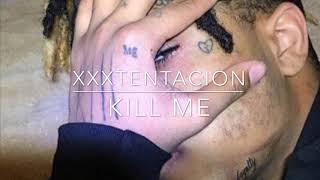 XXXTENTACION - KILL ME (432hz)