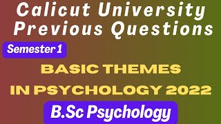 Basic Themes in Psychology | First Semester BSc Psychology 2022