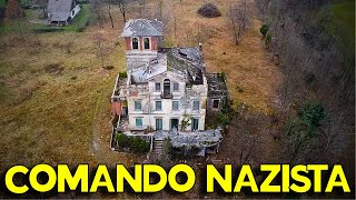 COSA TROVIAMO DENTRO AD UNA VILLA NAZISTA ABBANDONATA