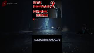 LITTLE NIGHTMARES 2 POV|| El hombre delgado #SHORTS