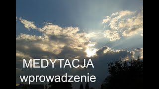 MEDYTACJA wprowadzenie