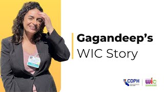 Gagandeep's WIC Story