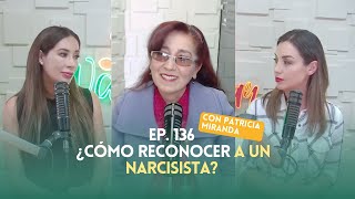 Ep. 136 - ¿Cómo reconocer a un narcisista?