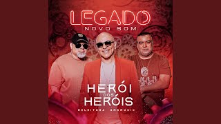 Herói dos Heróis (Legado)