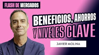 Beneficios, ahorros y niveles clave