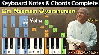 Um Naamam Uyaranumae Keyboard Notes & Chords | உம் நாமம் உயரணுமே | Berchmans | JJ Vol 14