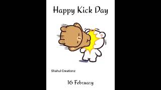 HAPPY KICK DAY | kick day whatsapp status | happy kick day whatsapp status | kick day | #kickday