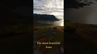 The most beautiful Azan. Самый лучший Азан. #youtube #allahuakbar #azanmecca #stories  #allah #Аллах