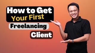 How to Get Your First Freelancing Client ||  First Freelancing Client || Earn By Yourself