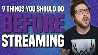 9 things EVERY NEW STREAMER SHOULD DO before streaming on Twitch