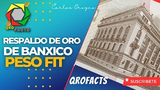 RESPALDO EN ORO BANXICO